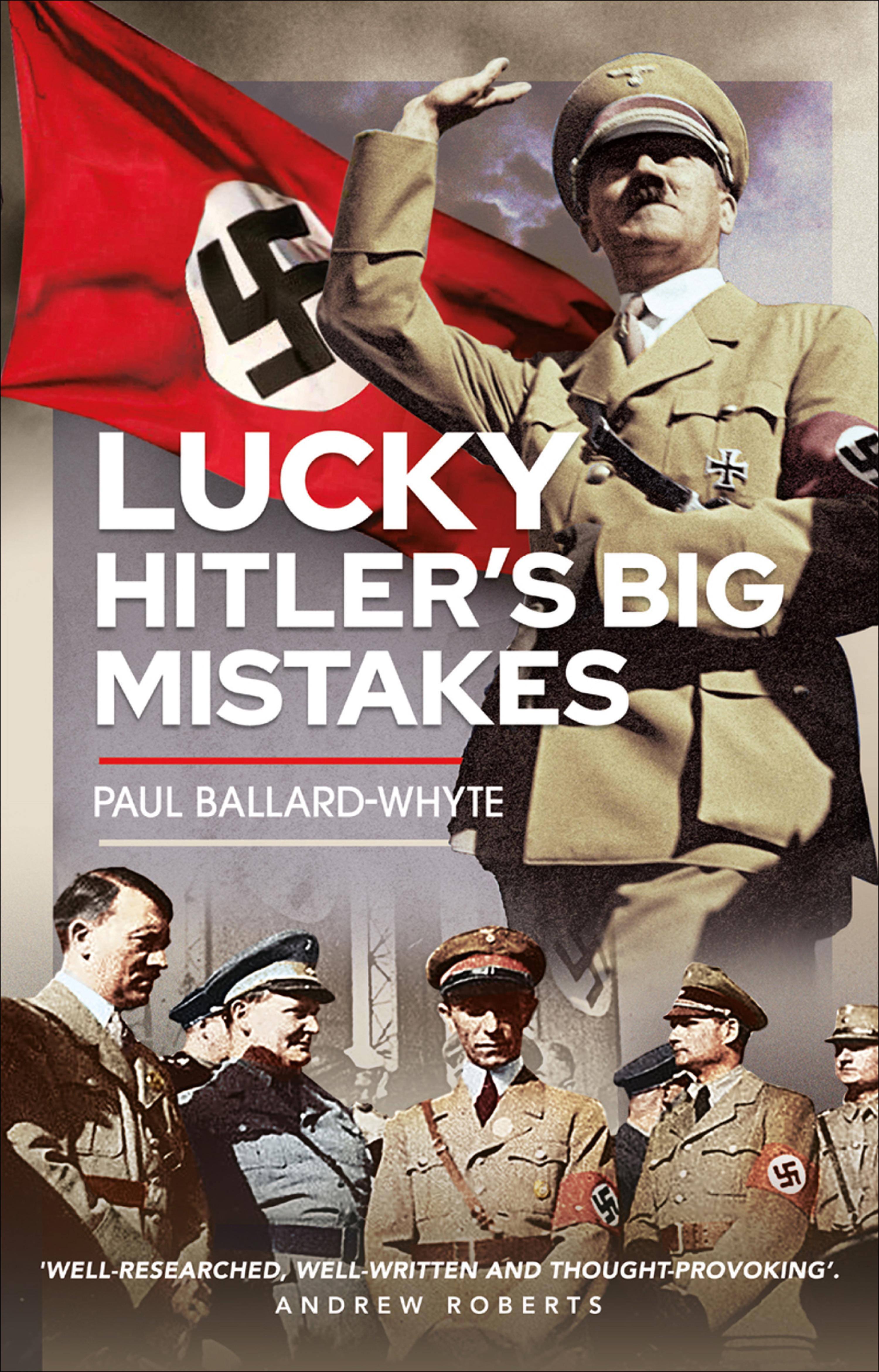 Cover image for Lucky Hitler's Big Mistakes
