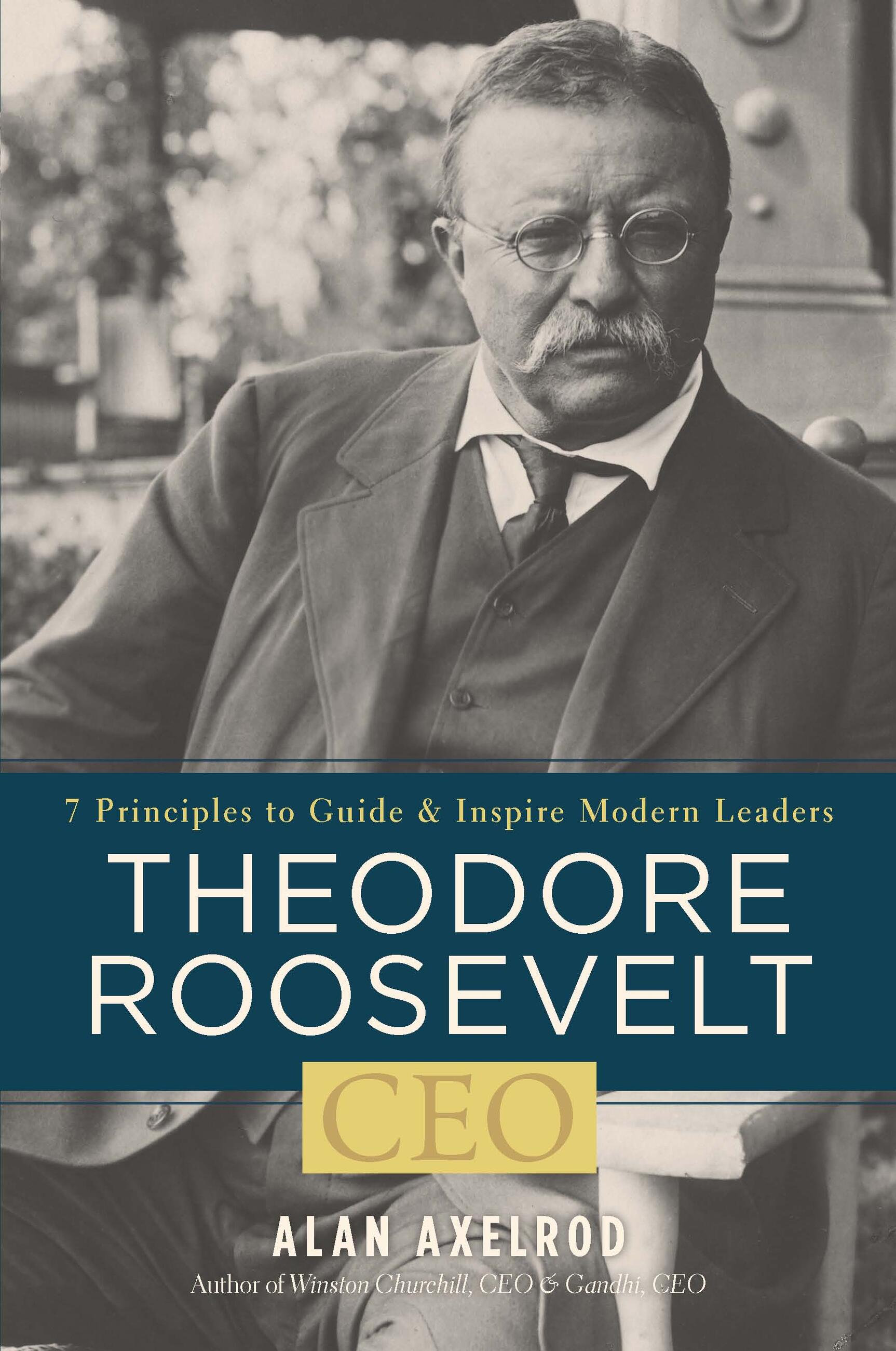 Cover image for Theodore Roosevelt, CEO