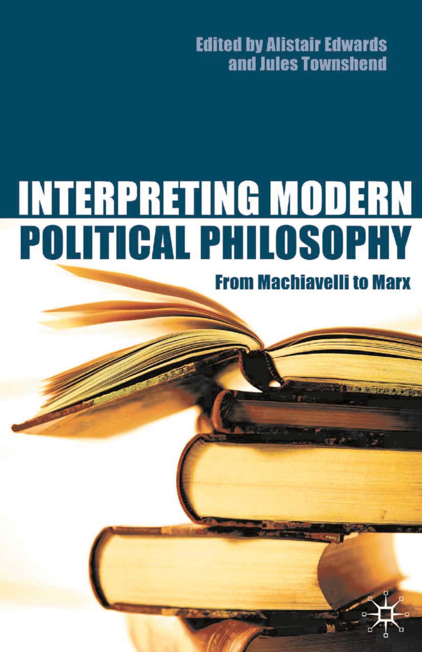 Cover image for Interpreting Modern Political Philosophy