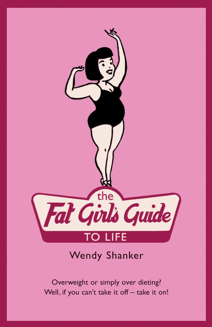Cover image for The Fat Girl's Guide to Life
