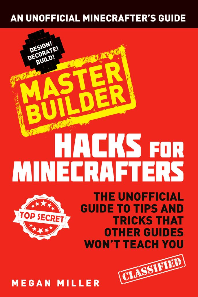 Cover image for Hacks for Minecrafters: Master Builder