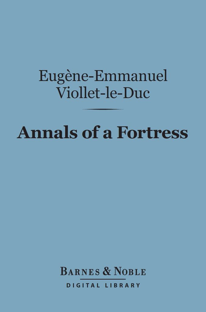 Cover image for Annals of a Fortress (Barnes & Noble Digital Library)
