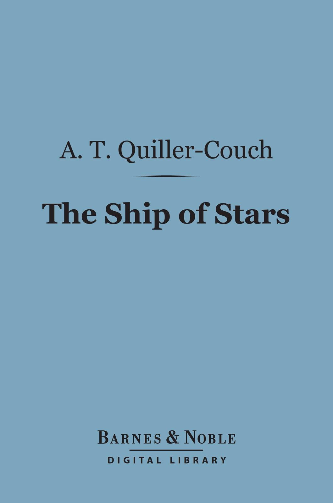 Cover image for The Ship of Stars (Barnes & Noble Digital Library)