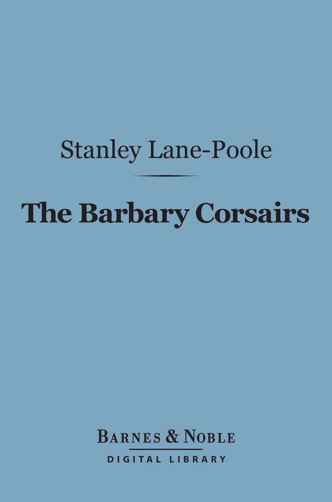 Cover image for The Barbary Corsairs (Barnes & Noble Digital Library)