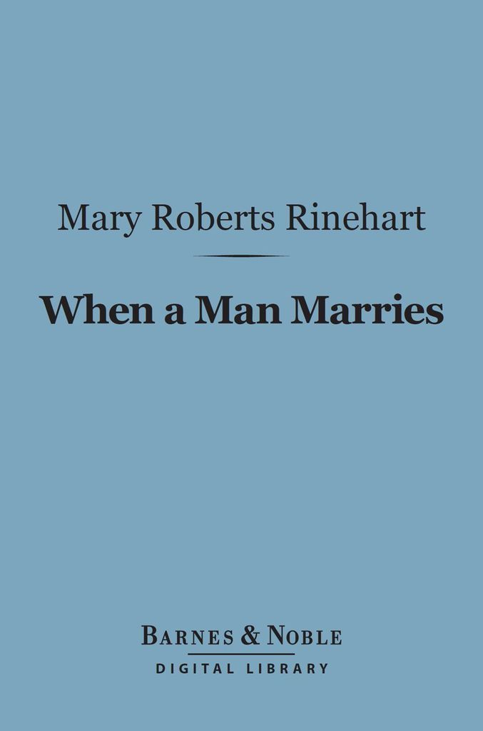 Cover image for When a Man Marries (Barnes & Noble Digital Library)