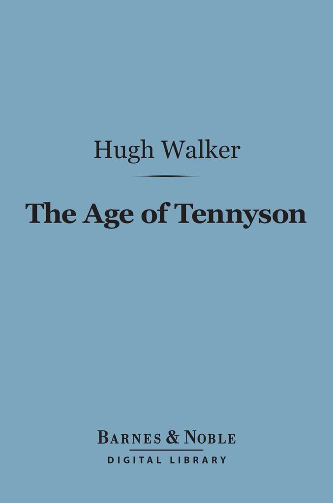 Cover image for The Age of Tennyson (Barnes & Noble Digital Library)
