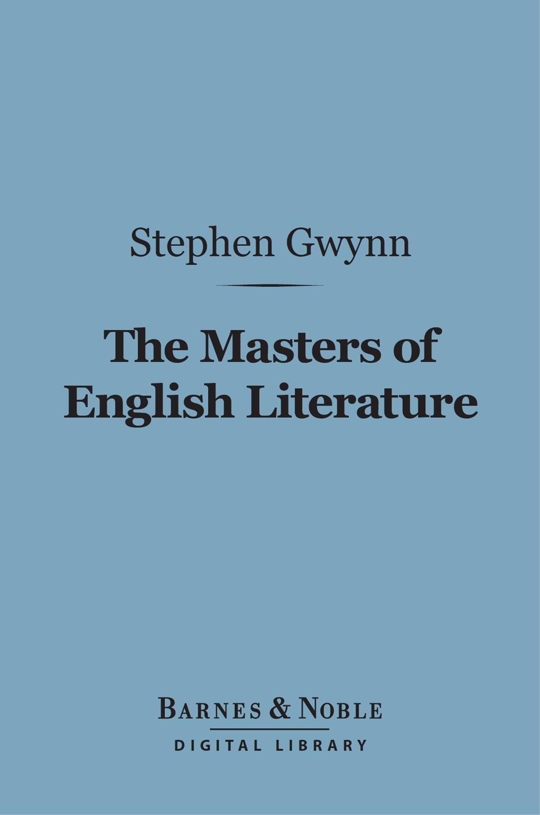 Cover image for The Masters of English Literature (Barnes & Noble Digital Library)