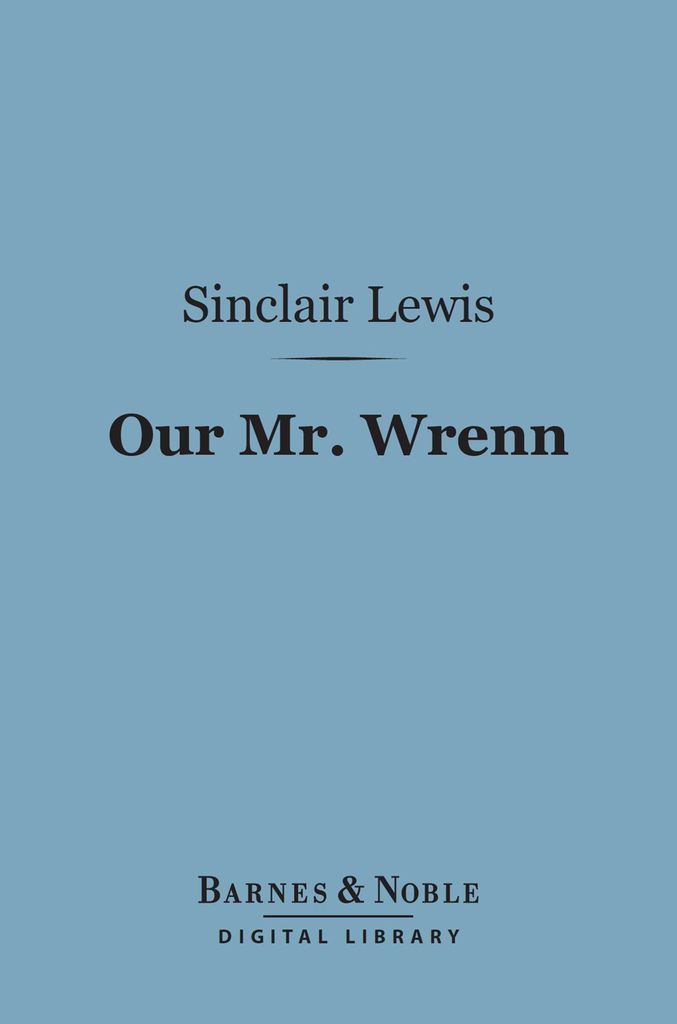 Cover image for Our Mr. Wrenn (Barnes & Noble Digital Library)