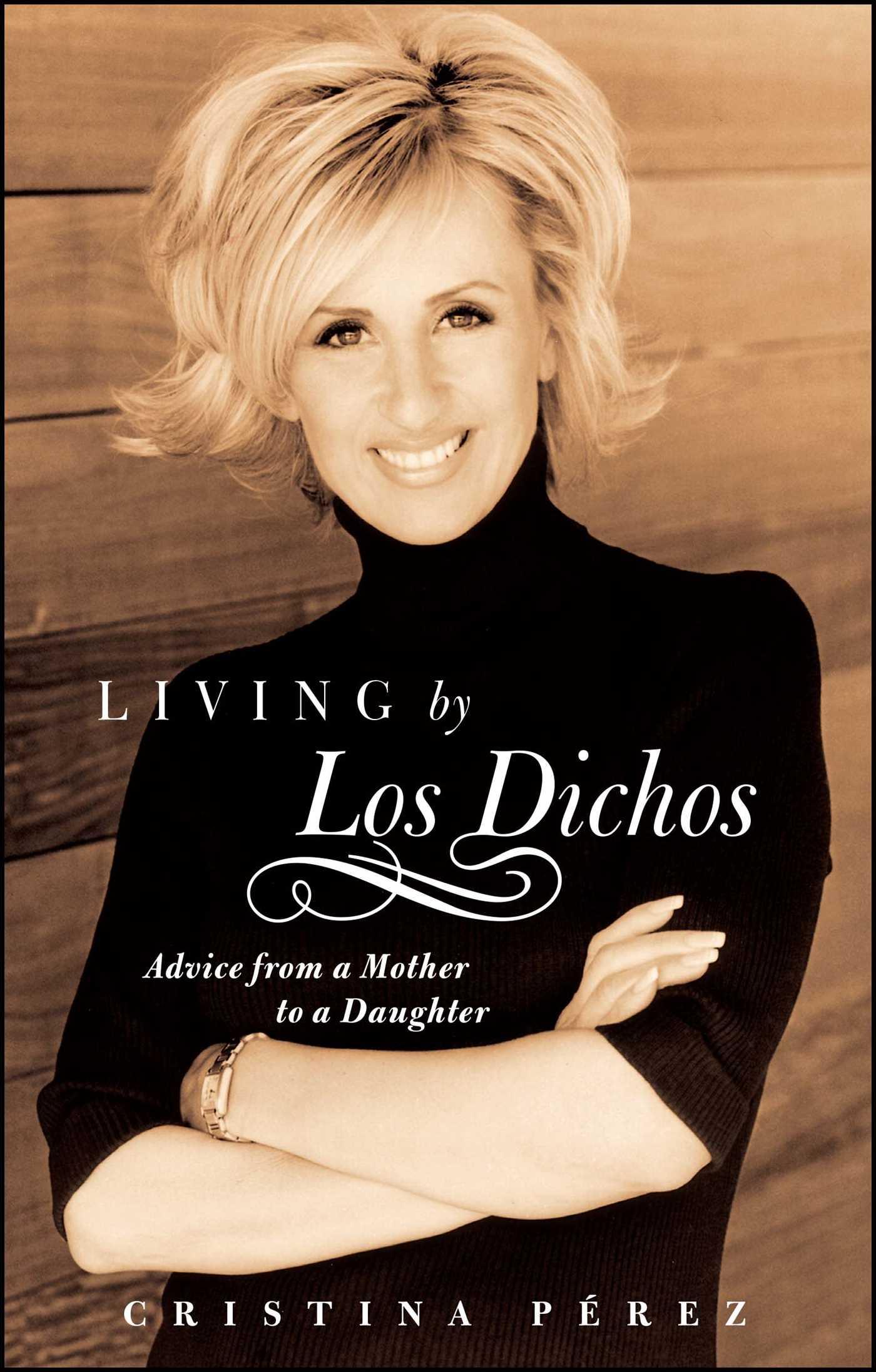 Cover image for Living by Los Dichos