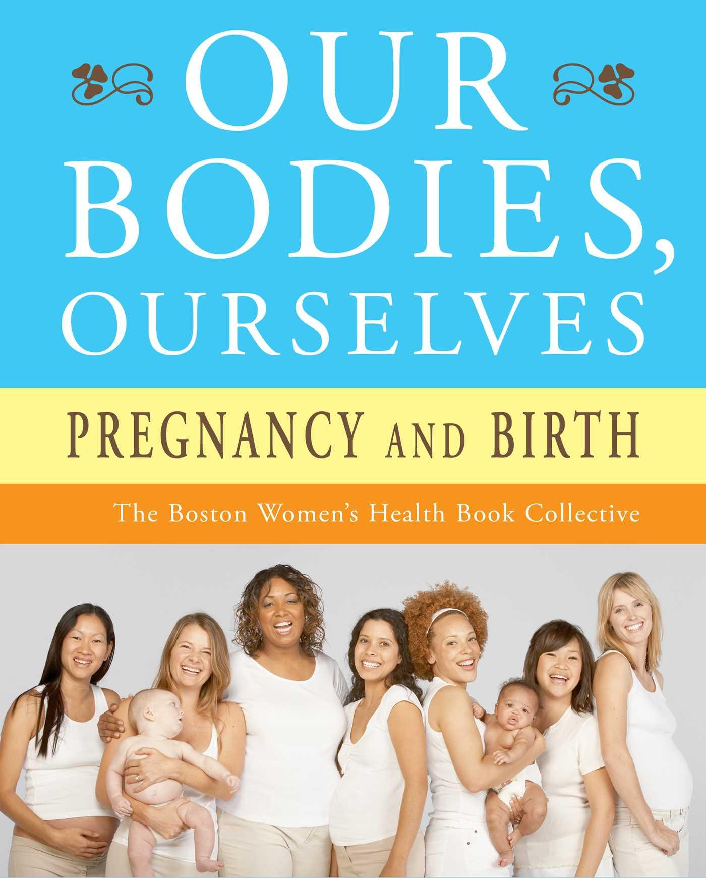Cover image for Our Bodies, Ourselves: Pregnancy and Birth