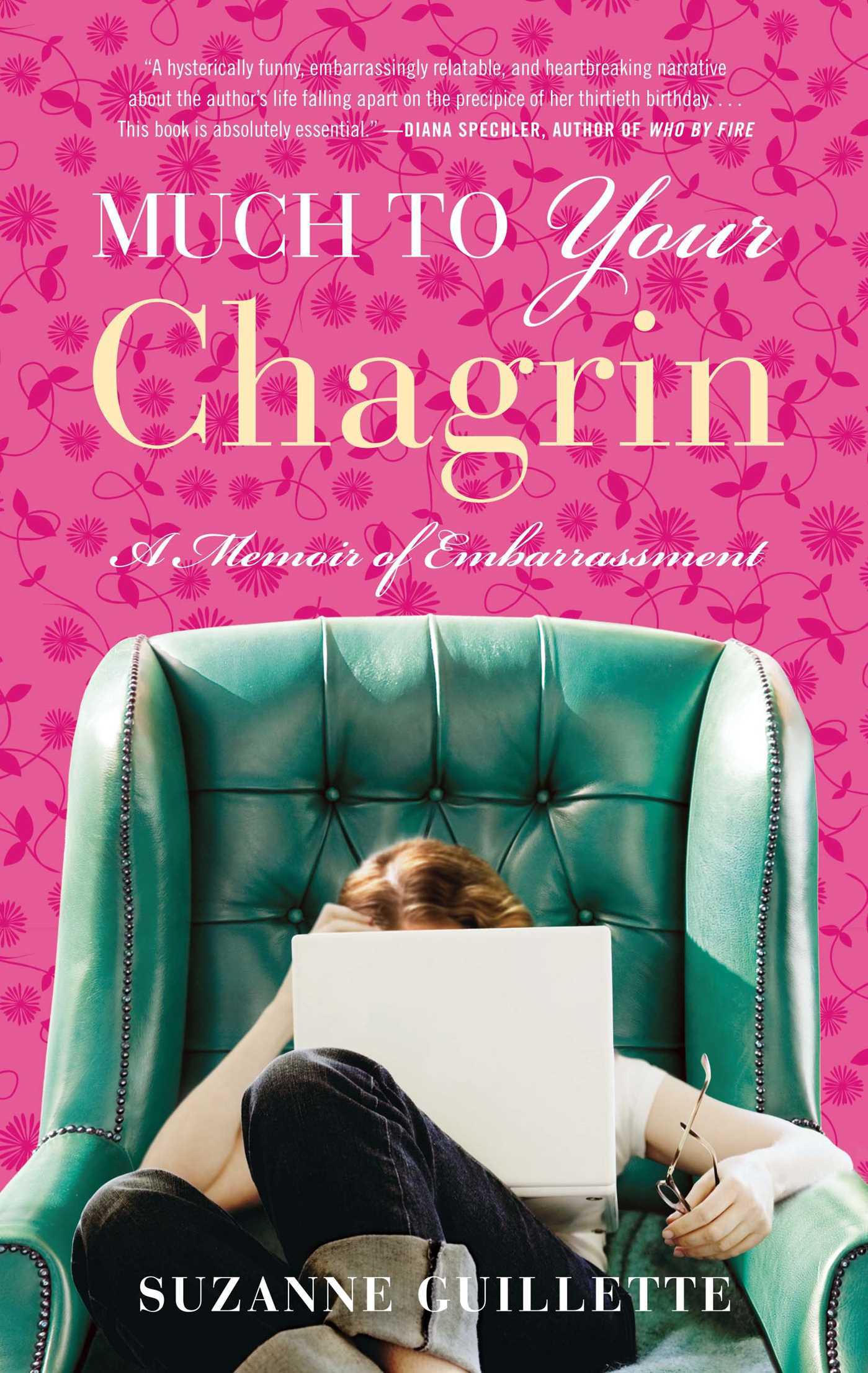 Cover image for Much to Your Chagrin