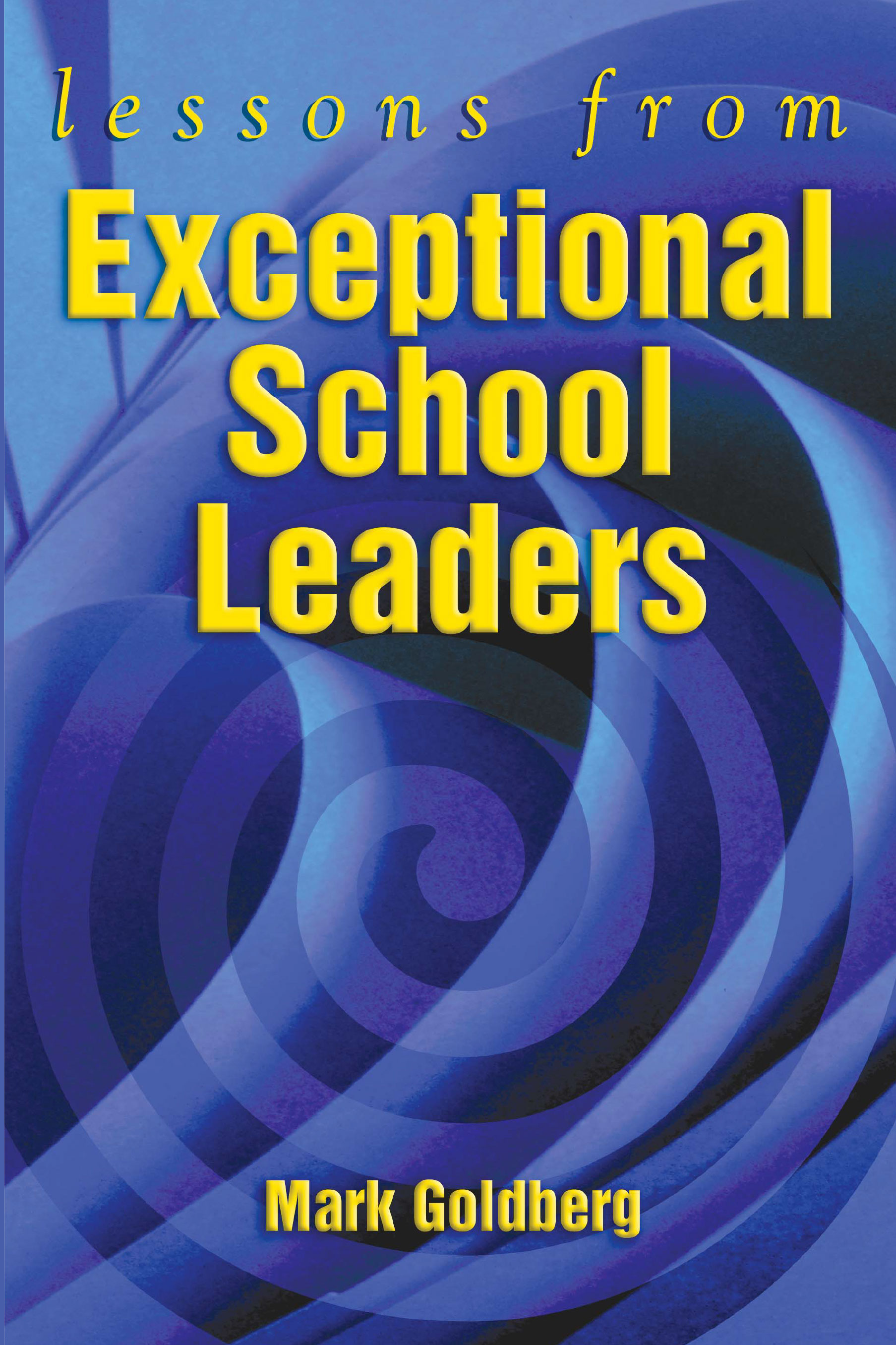 Cover image for Lessons from Exceptional School Leaders