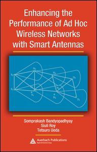 Cover image for Enhancing the Performance of Ad Hoc Wireless Networks with Smart Antennas