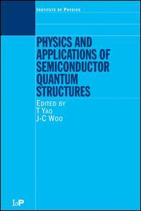 Cover image for Physics and Applications of Semiconductor Quantum Structures