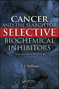 Cover image for Cancer and the Search for Selective Biochemical Inhibitors