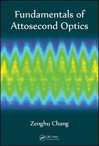 Cover image for Fundamentals of Attosecond Optics