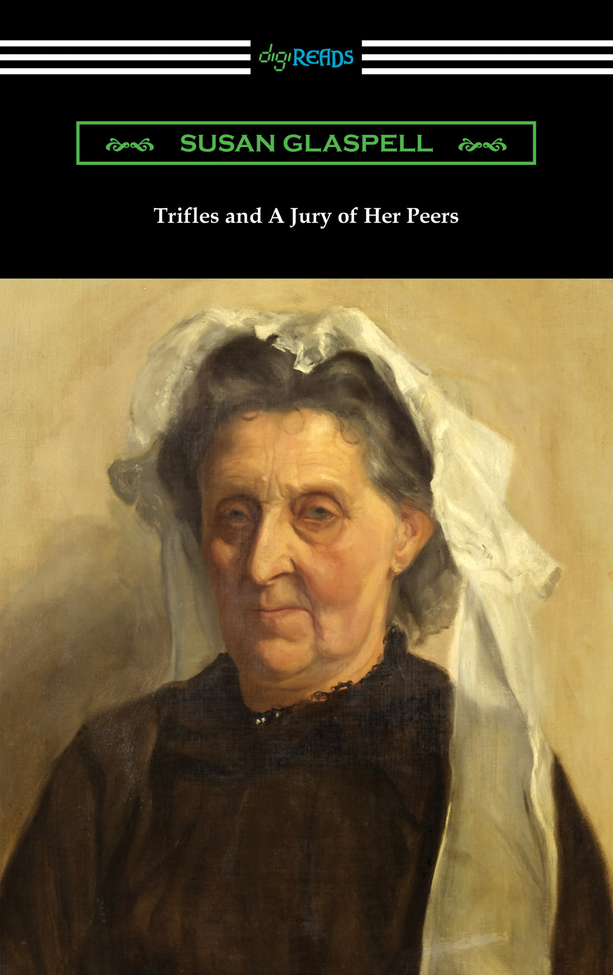 Trifles And A Jury Of Her Peers by Susan Glaspell