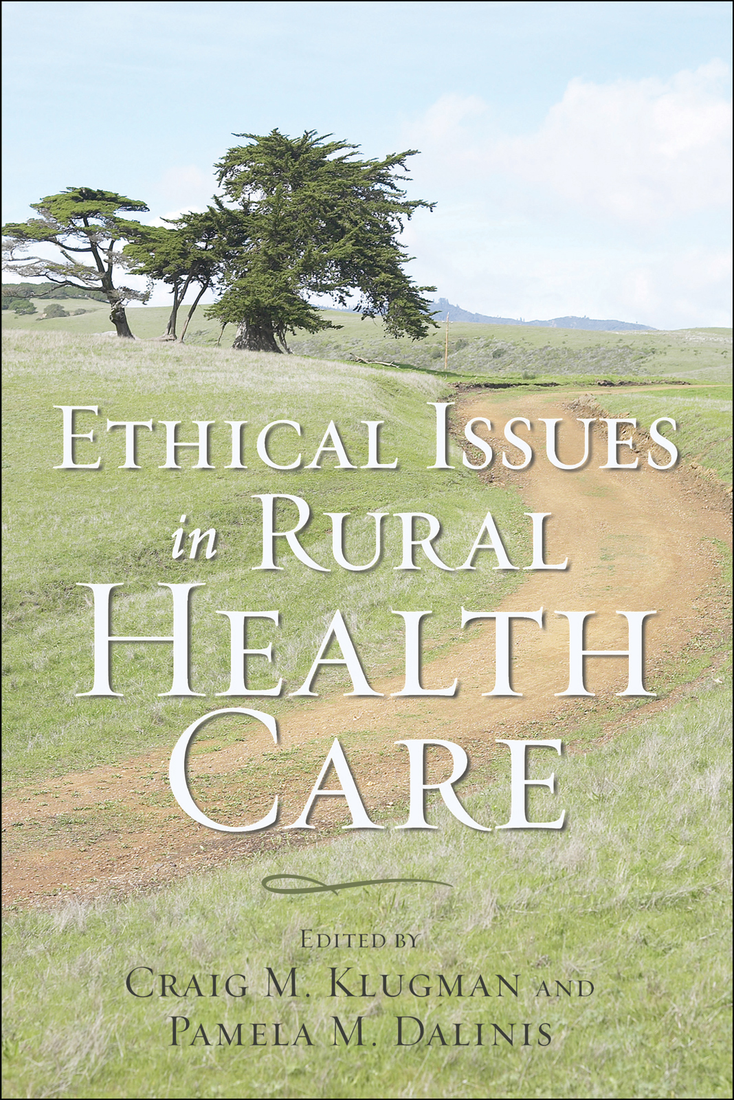 Cover image for Ethical Issues in Rural Health Care