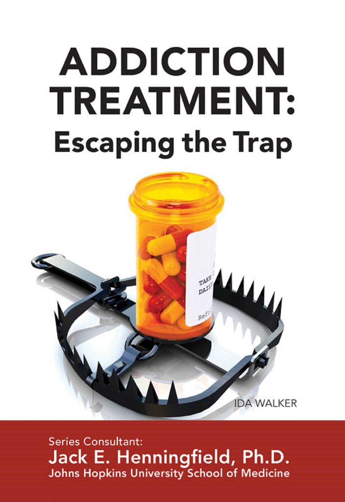 Cover image for Addiction Treatment: Escaping the Trap