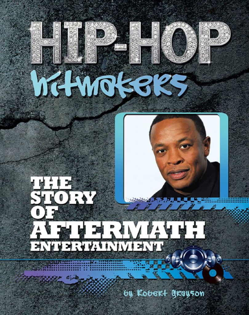 Cover image for The Story of Aftermath Entertainment