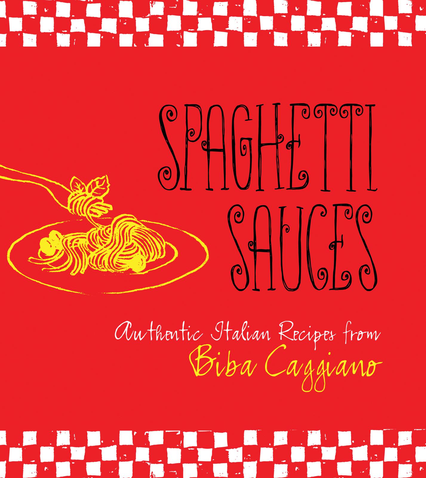 Cover image for Spaghetti Sauces
