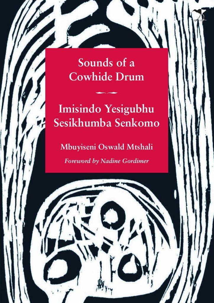 Sounds of a Cowhide Drum/Imisindo Yesigubhu Sesikhumba Senkomo