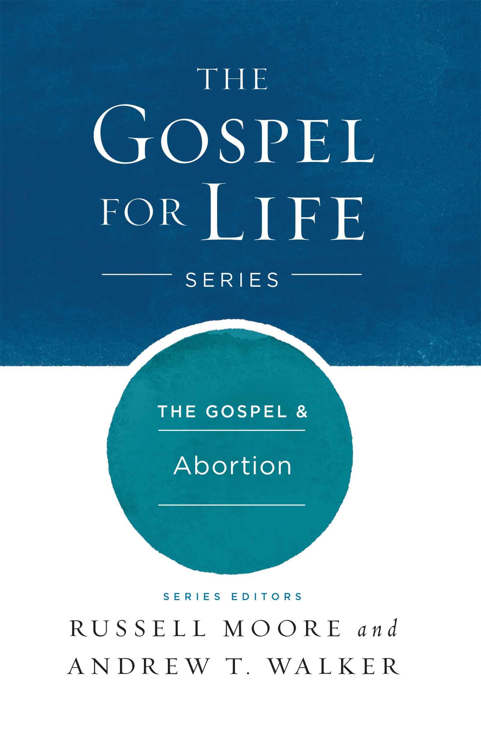 Cover image for The Gospel & Abortion