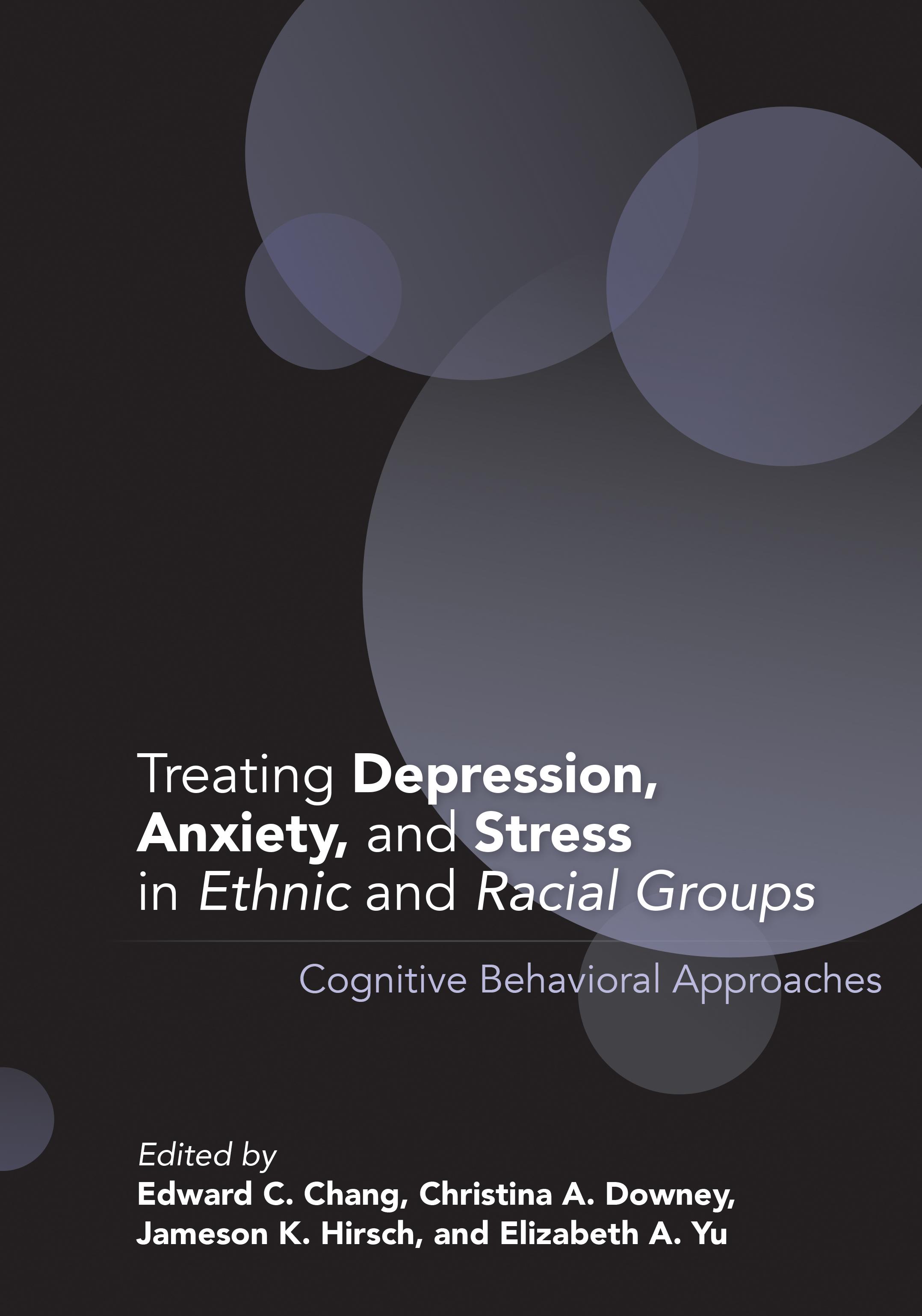 Cover image for Treating Depression, Anxiety, and Stress in Ethnic and Racial Groups