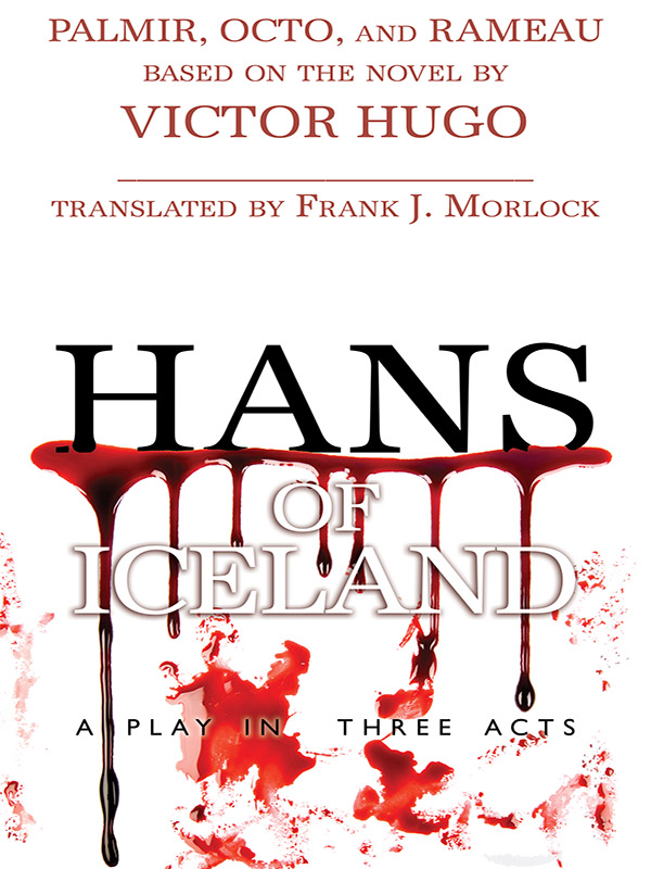 Hans of Iceland: A Play in Three Acts