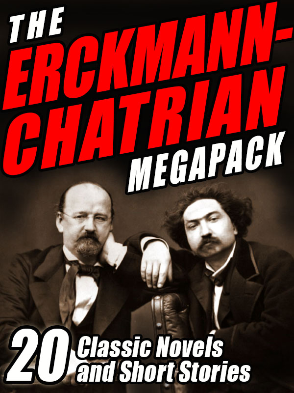 The Erckmann-Chatrian MEGAPACK 