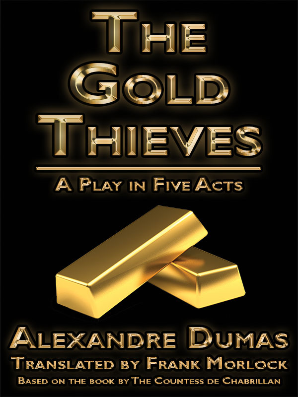 The Gold Thieves