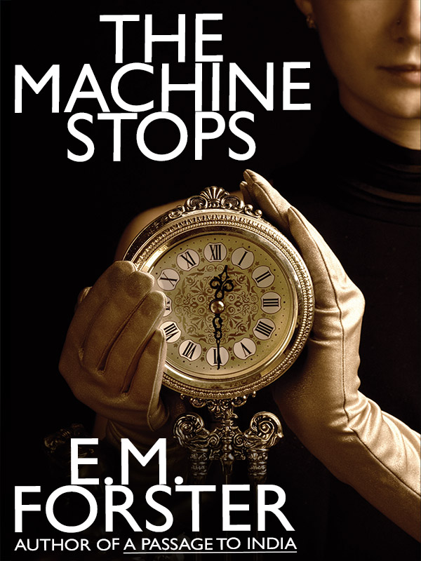 The Machine Stops