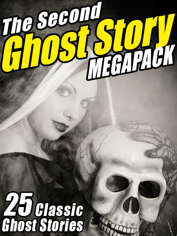 The Second Ghost Story MEGAPACK