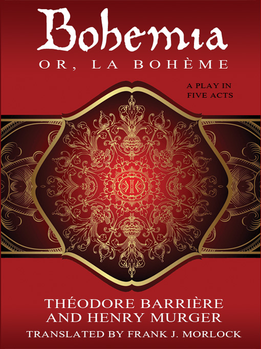 Bohemia; or, La Boheme