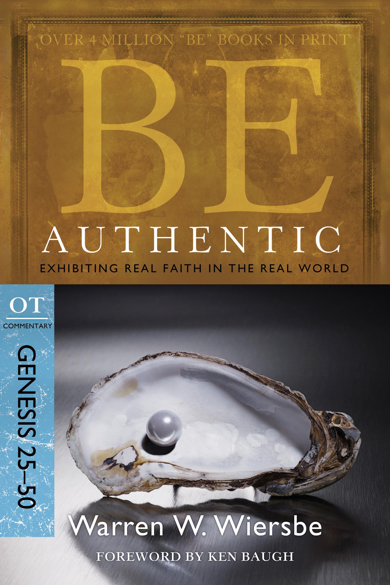 Cover image for Be Authentic (Genesis 25-50)