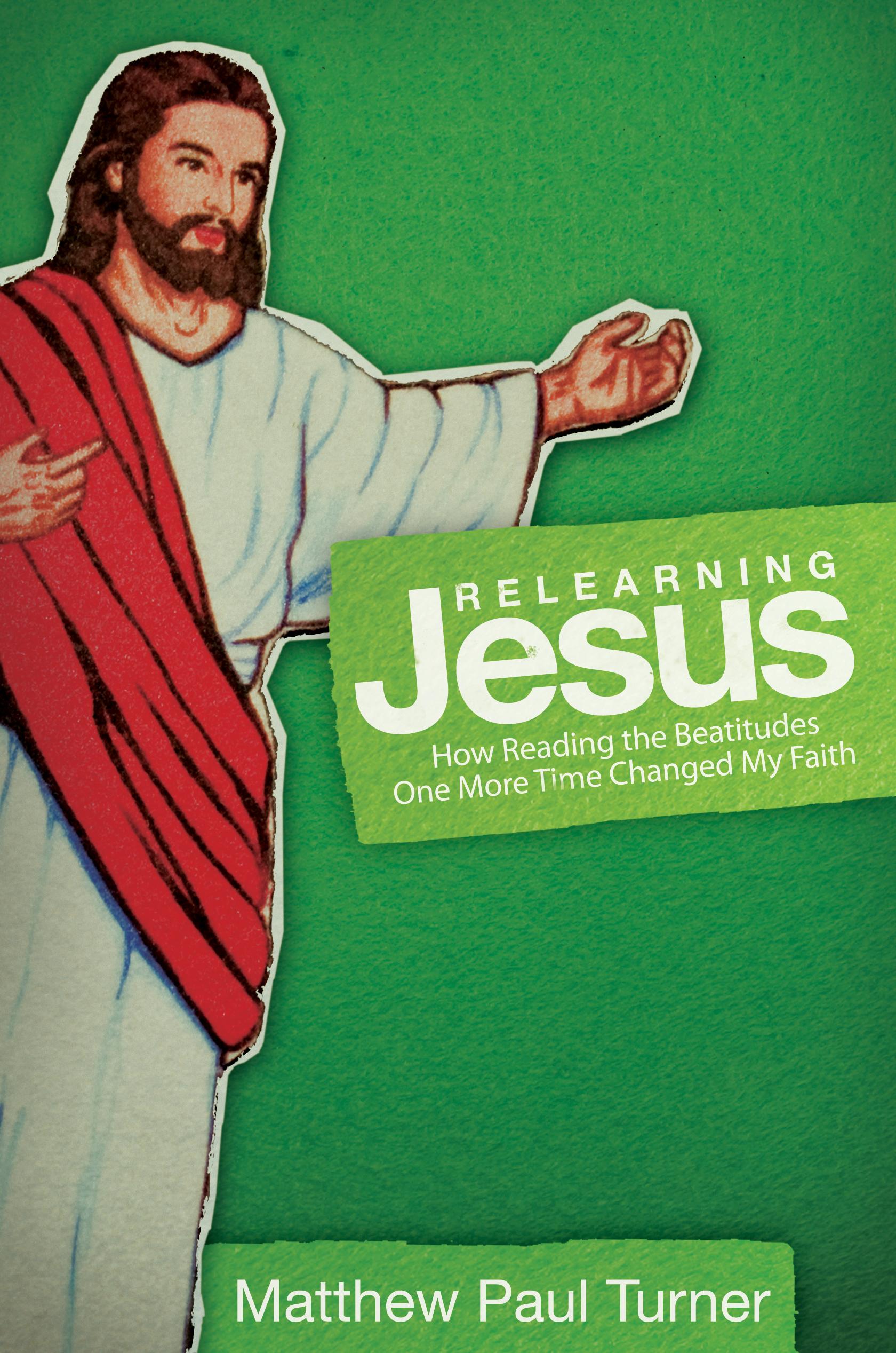 Cover image for Relearning Jesus