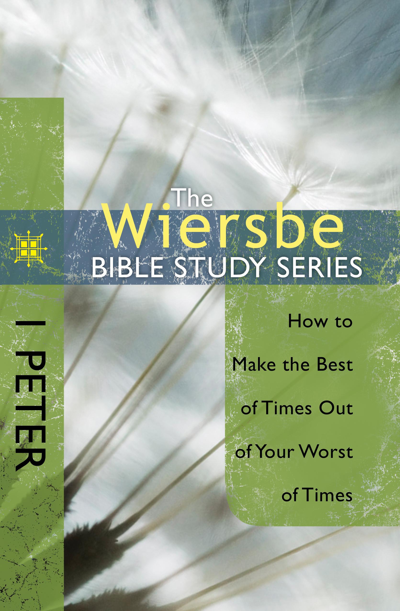 Cover image for The Wiersbe Bible Study Series: 1 Peter