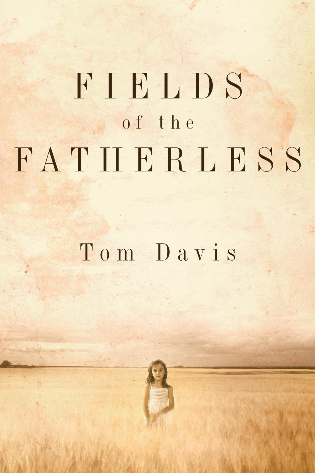 Cover image for Fields of the Fatherless