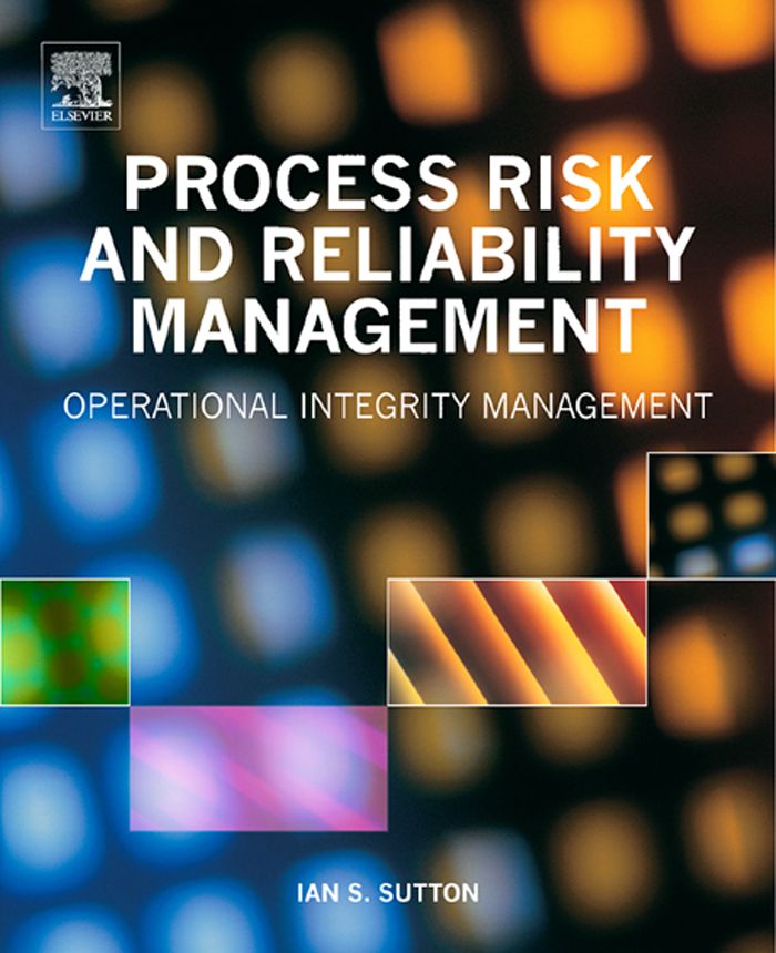 Cover image for Process Risk and Reliability Management