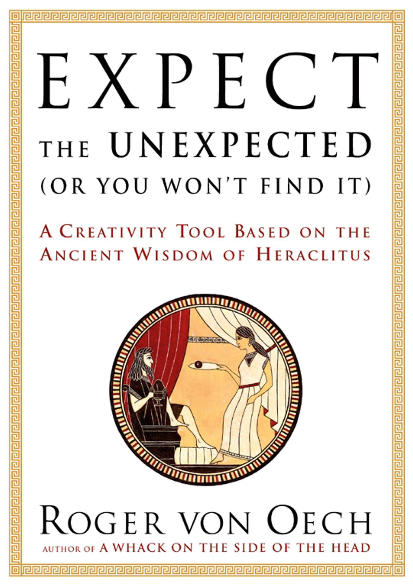 Cover image for Expect the Unexpected (Or You Won't Find It)