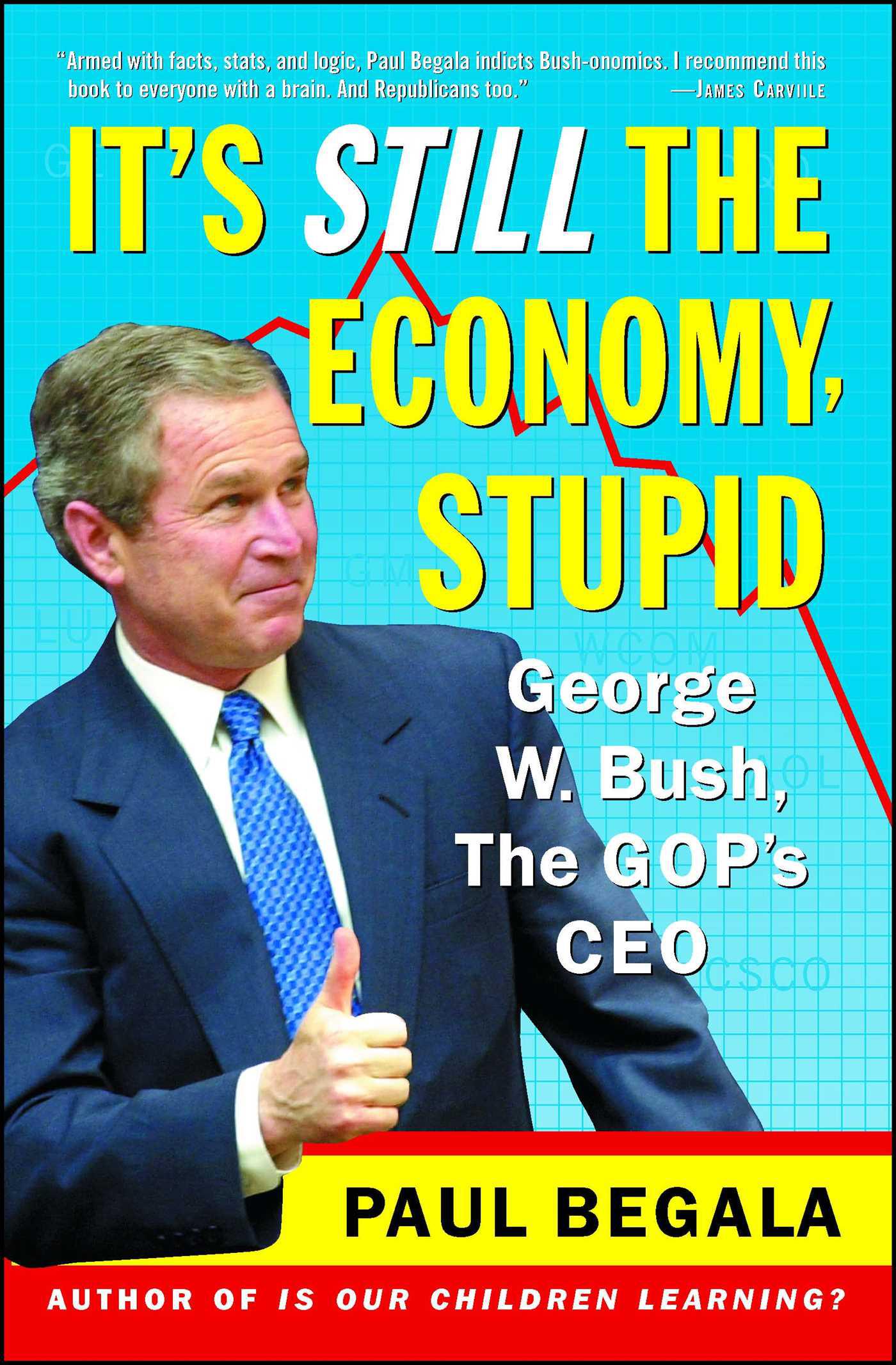 Cover image for It's Still the Economy, Stupid