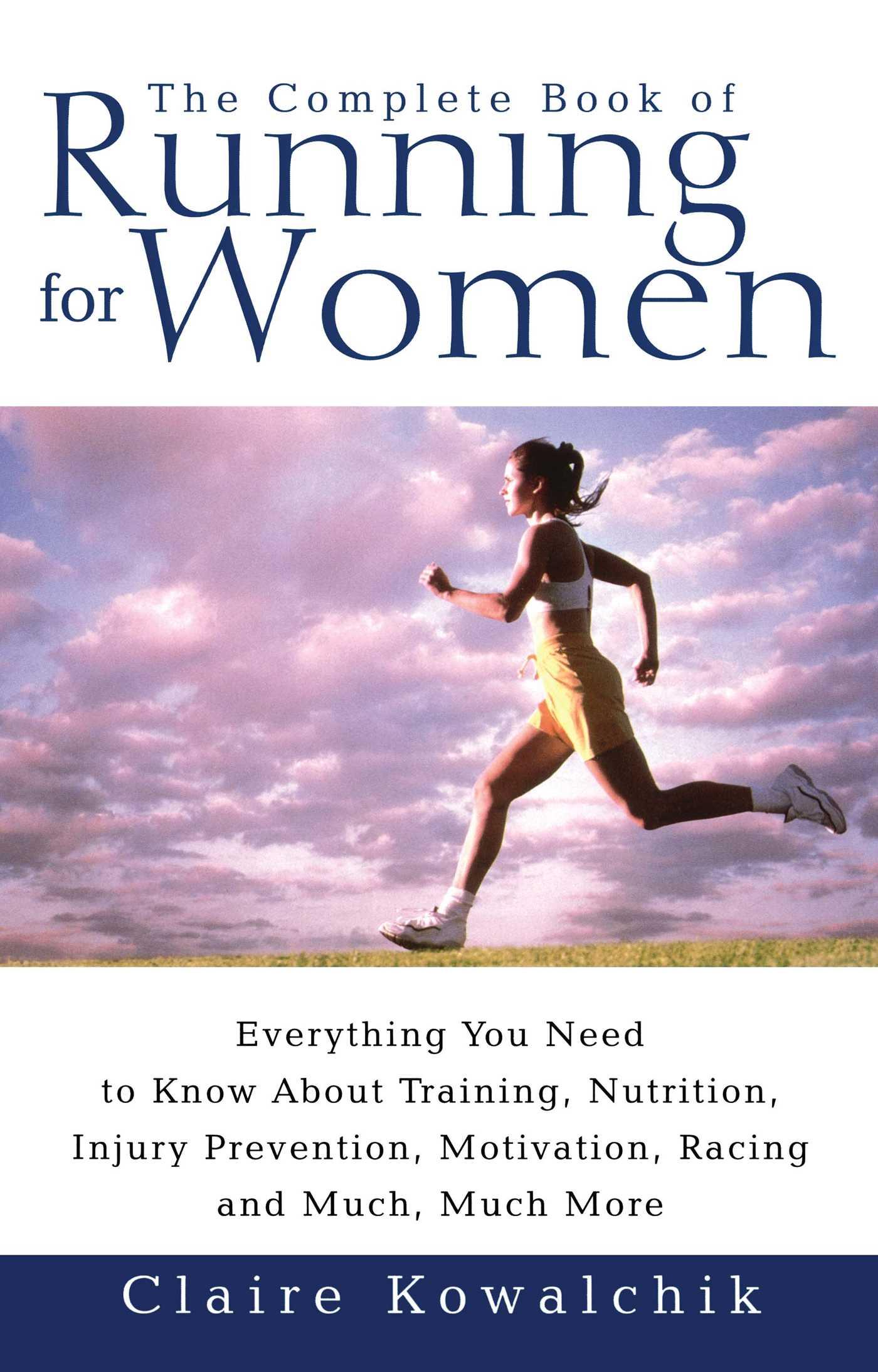 Cover image for The Complete Book Of Running For Women