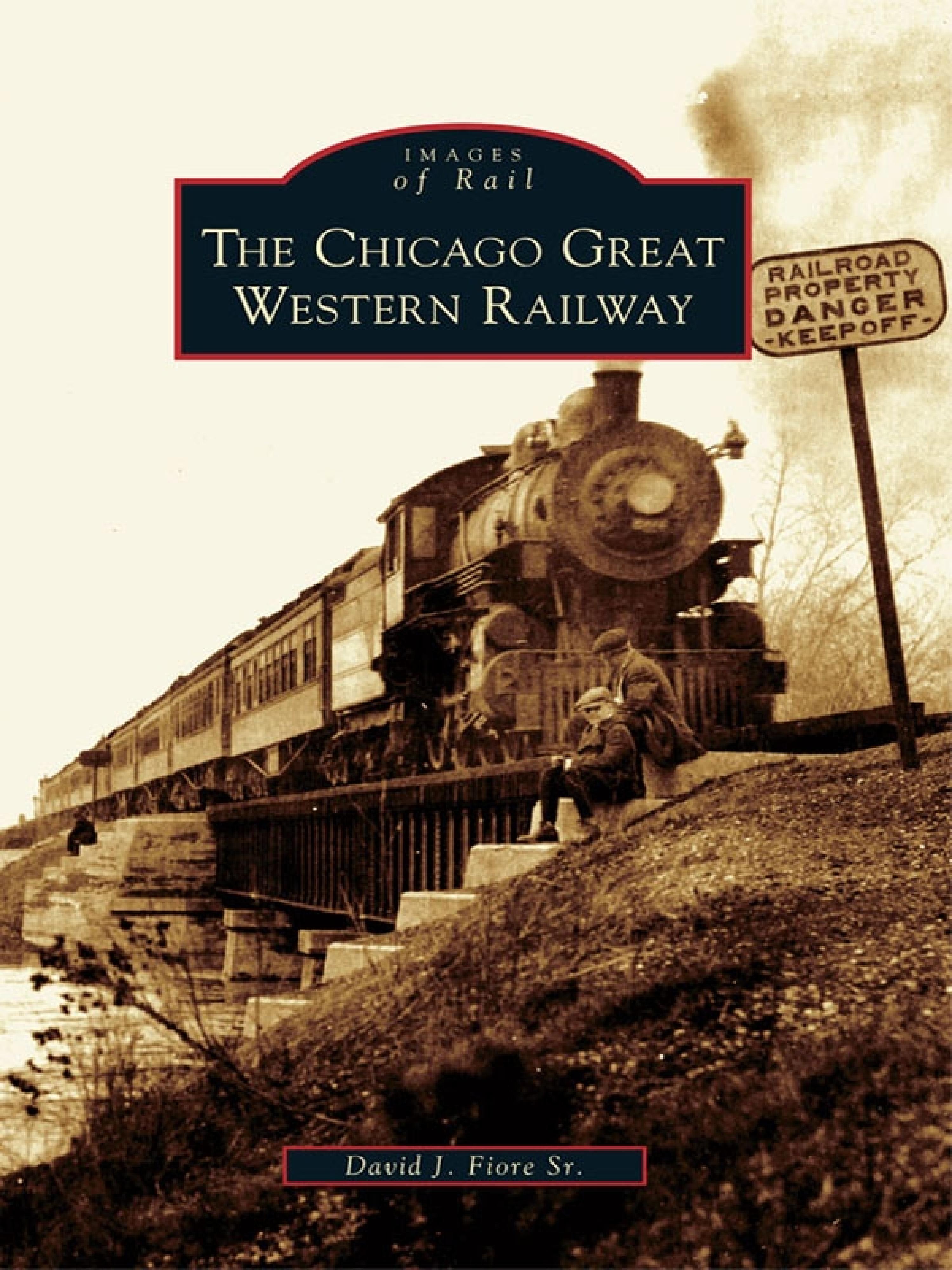 Cover image for The Chicago Great Western Railway