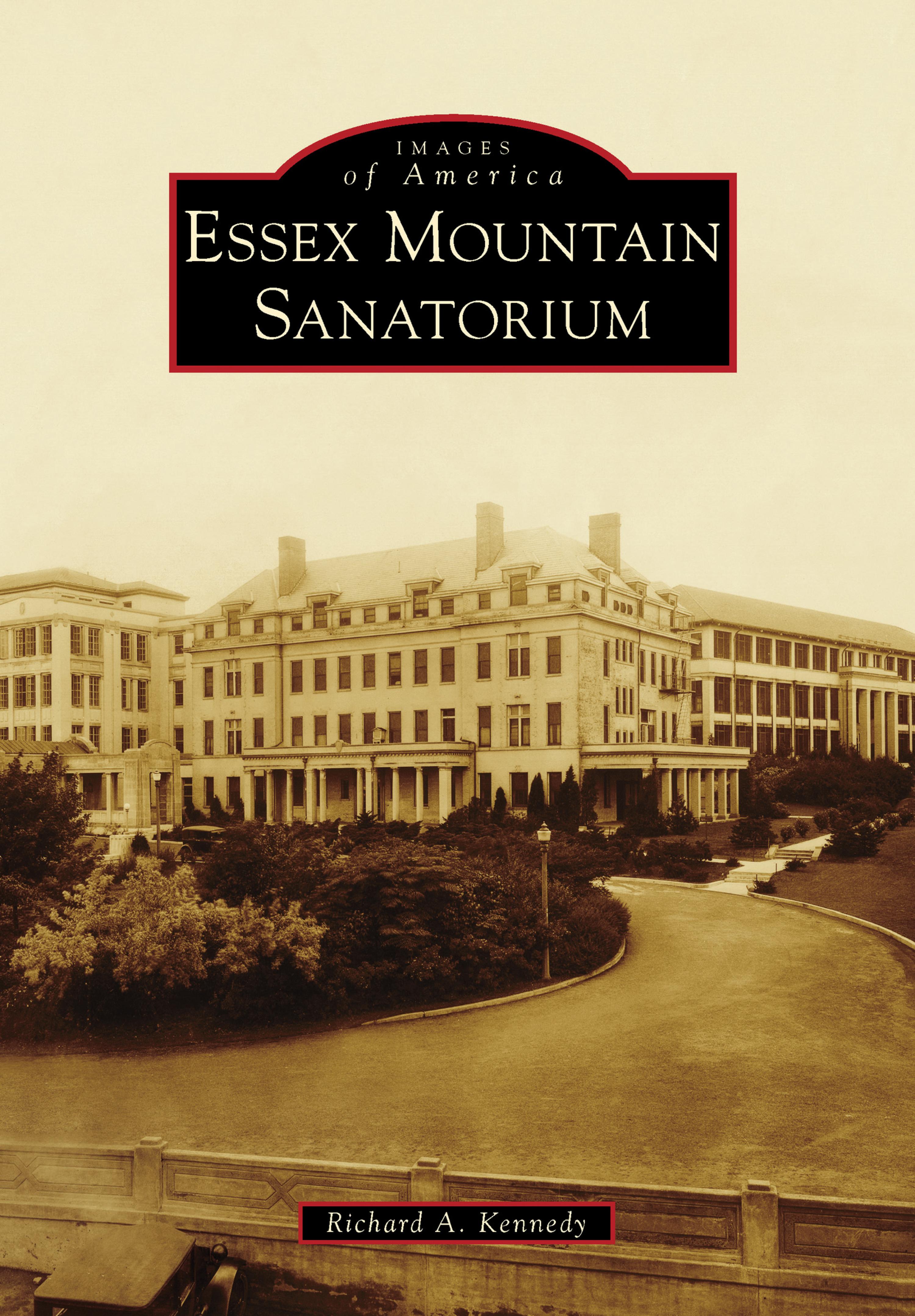Cover image for Essex Mountain Sanatorium