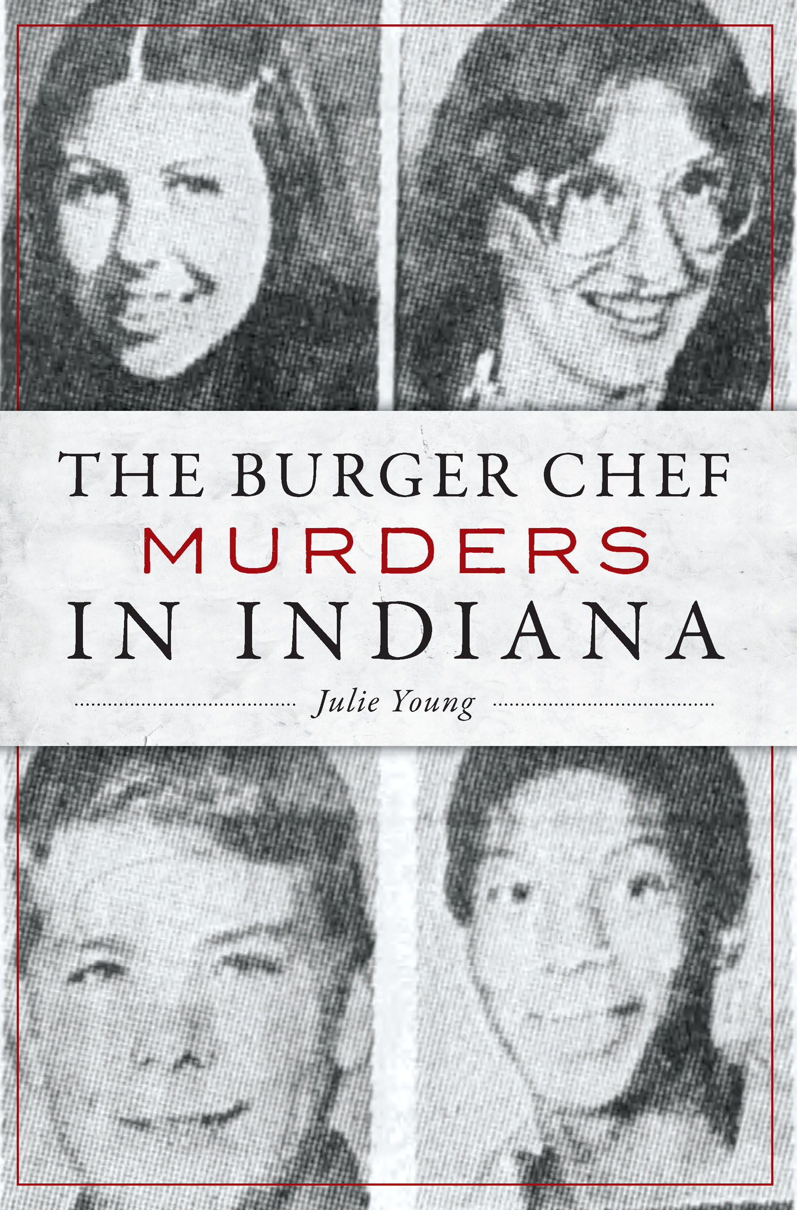 Cover image for The Burger Chef Murders in Indiana