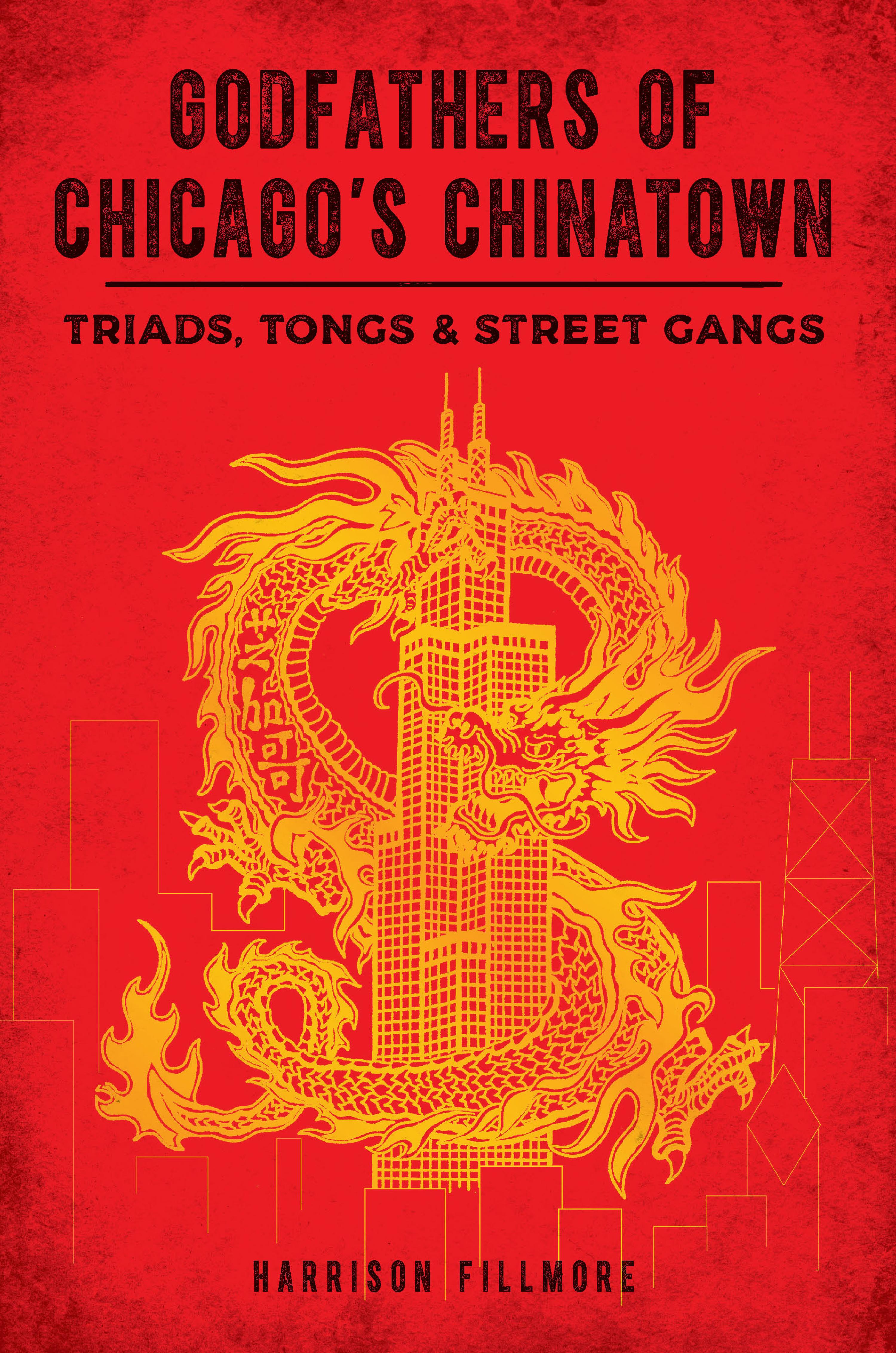 Cover image for Godfathers of Chicago's Chinatown
