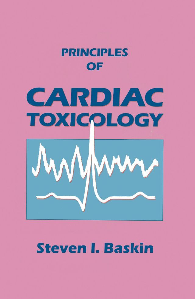Cover image for Principles of Cardiac Toxicology