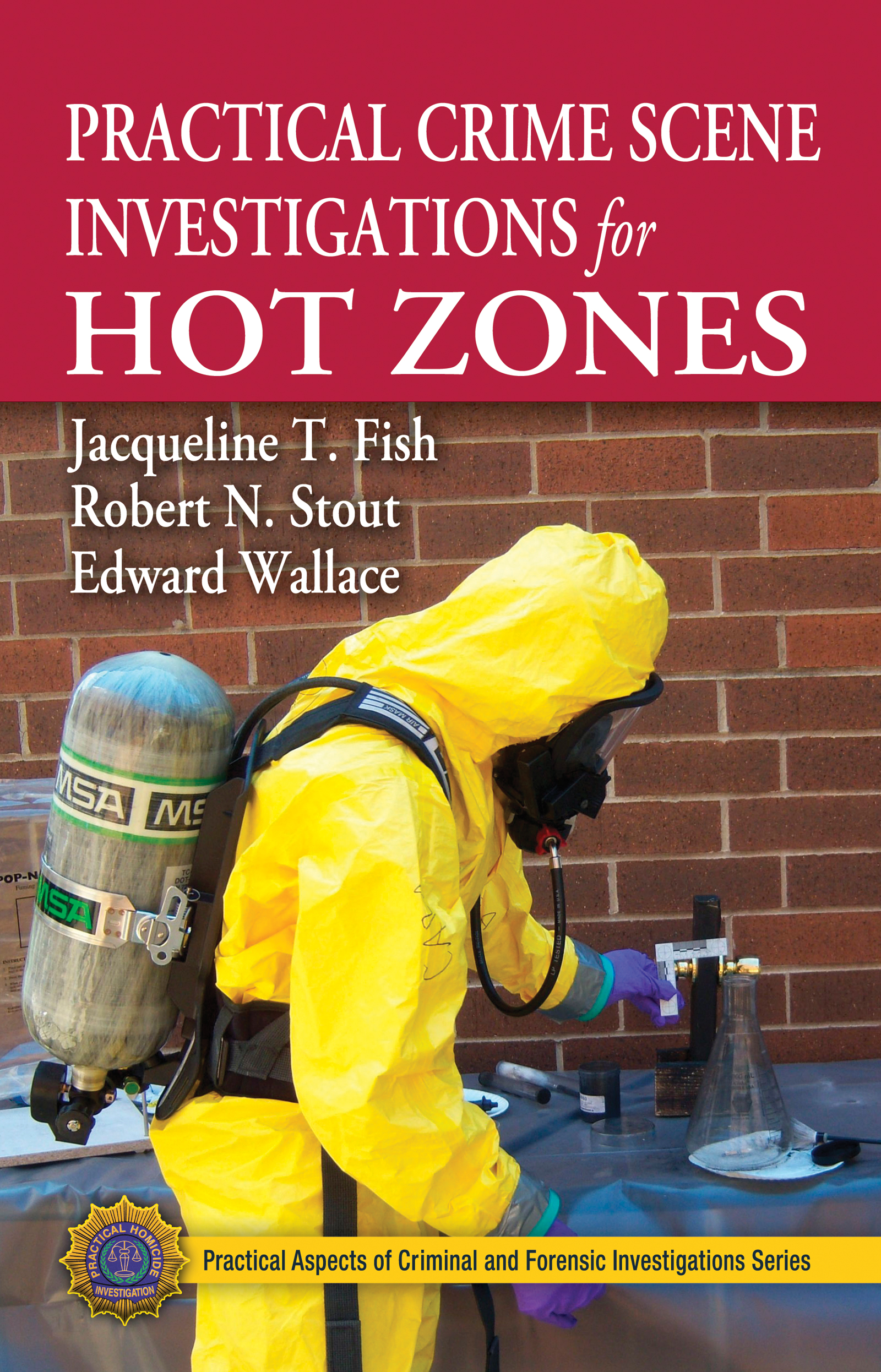 Practical Crime Scene Investigations for Hot Zones, image size:1600x2492