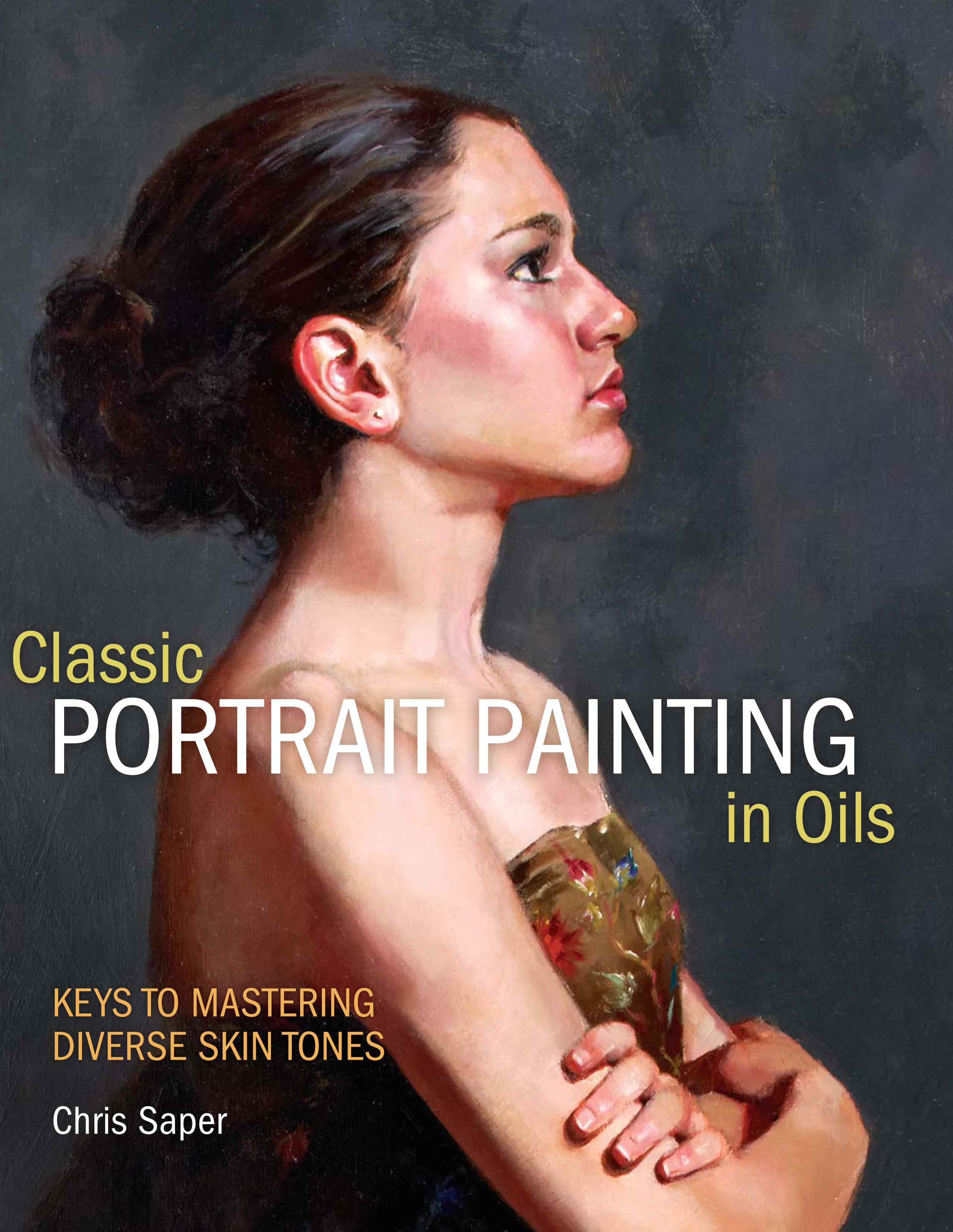 Cover image for Classic Portrait Painting in Oils