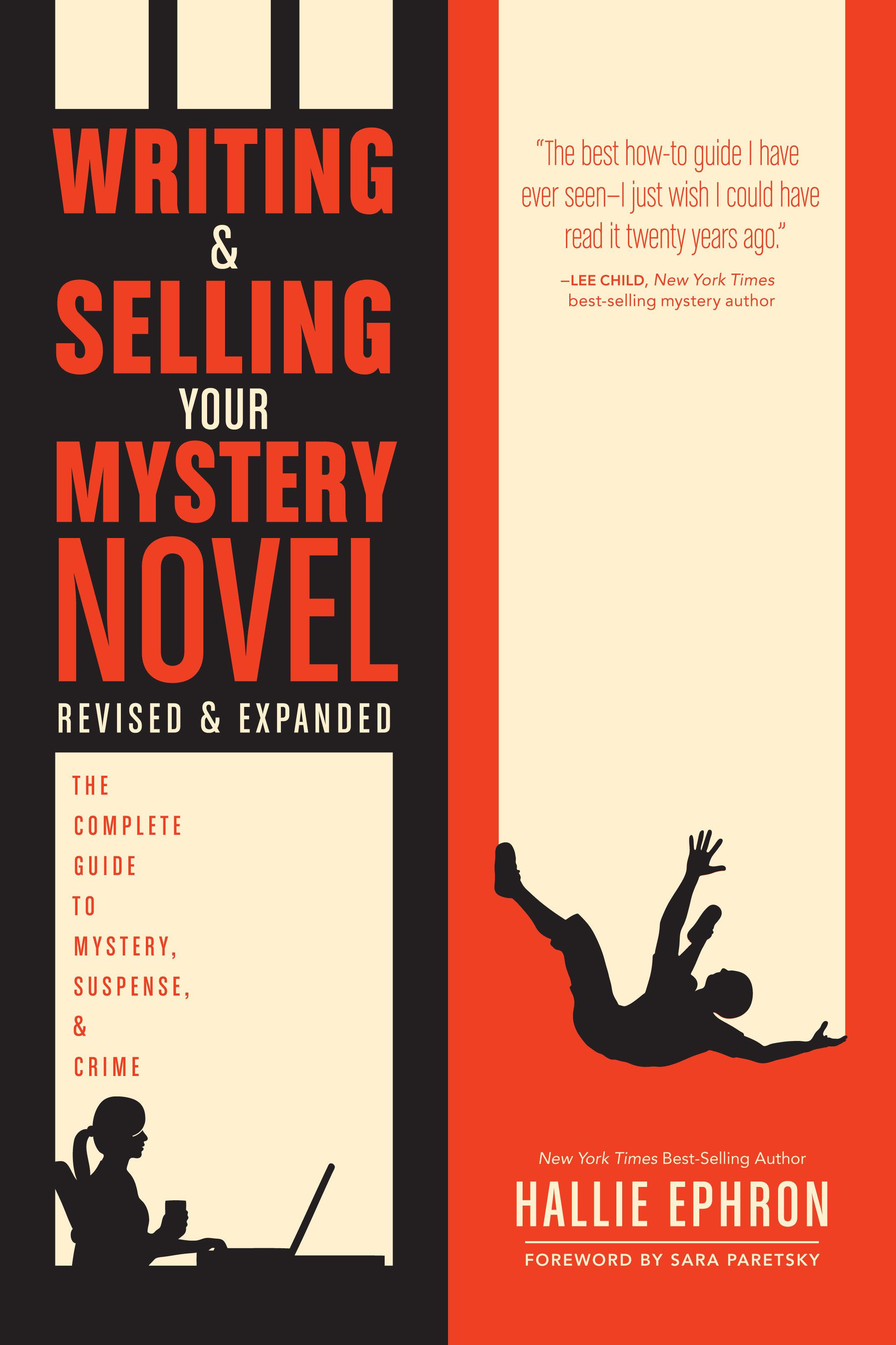 Cover image for Writing and Selling Your Mystery Novel Revised and Expanded Edition
